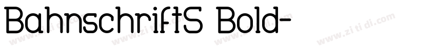 BahnschriftS Bold字体转换
